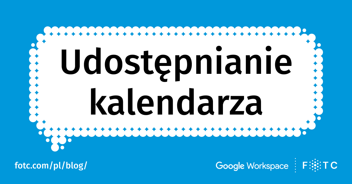 Jak Udost Pni Kalendarz Google Innym Tutorial Fotc