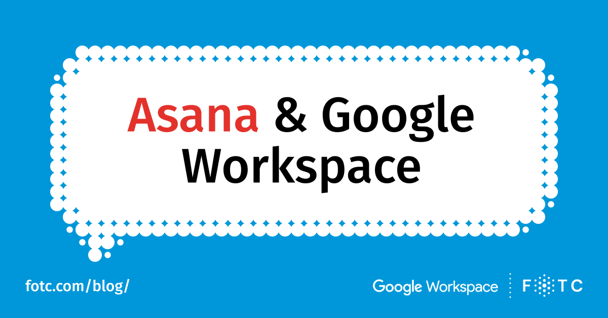 Asana – what is it and how to use it with Google Workspace?