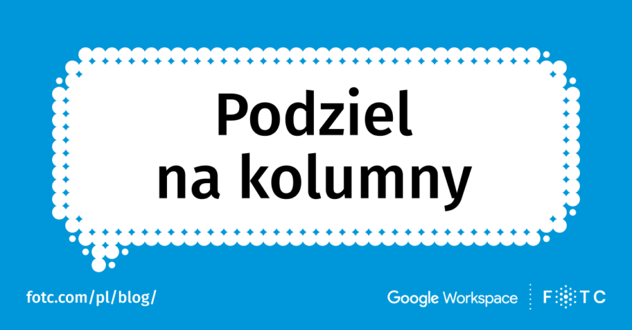 Jak podzielić tekst w komórce na kolumny?