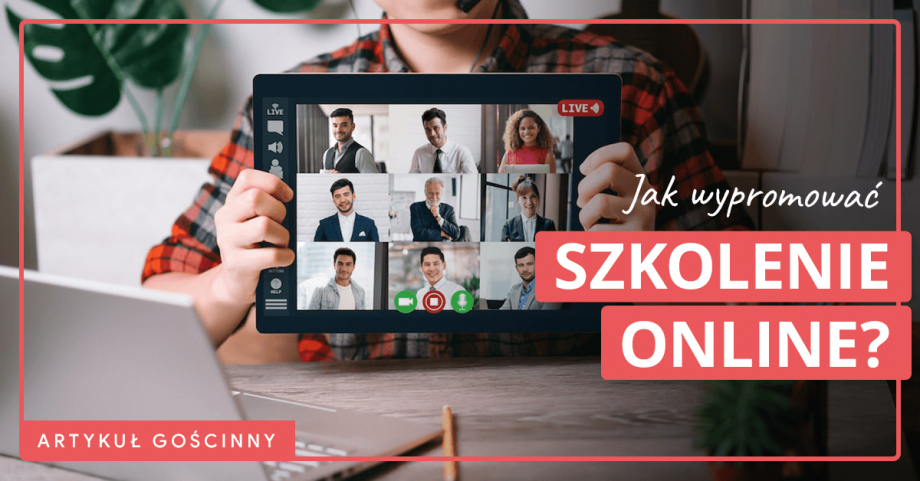 Webinar – Jak wypromować szkolenie online?
