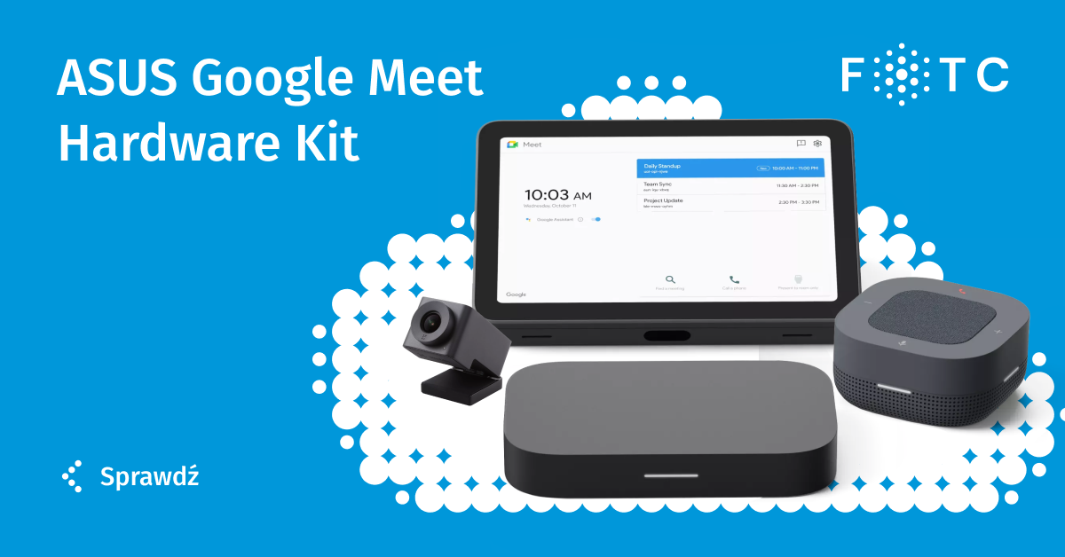 Asus Google Meet FOTC