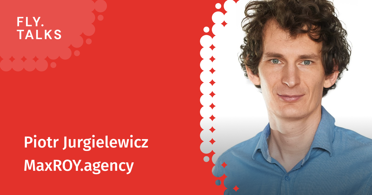 Długodystansowiec w marketingu – rozmowa z Piotrem Jurgielewiczem, CEO MaxRoy Agency
