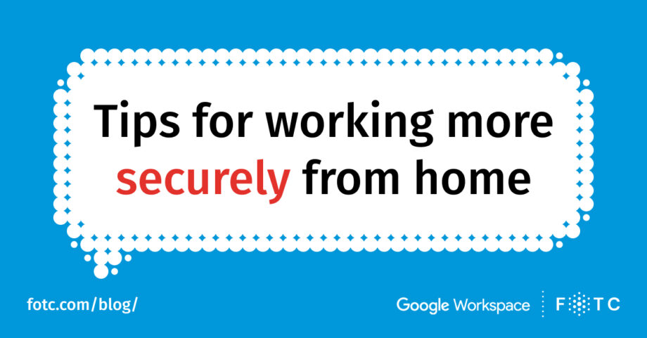 Safe remote working – Work from home best practices