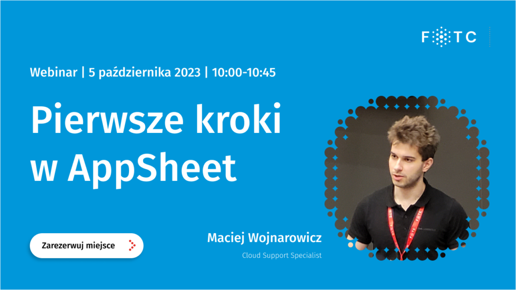 Pierwsze kroku w AppSheet - webinar