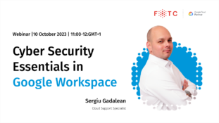 Cyber Security Essentials in Google Workspace