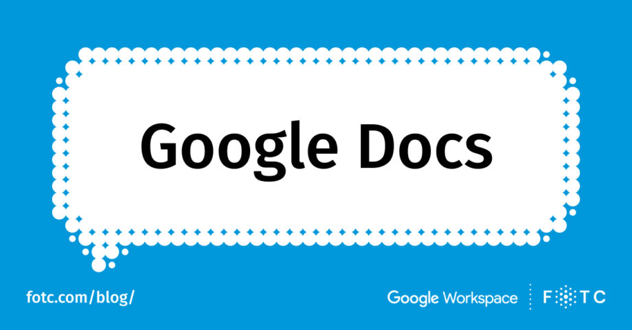 Google Docs - all you need to know - FOTC